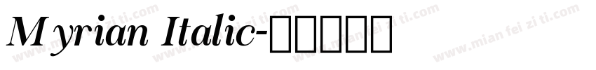 Myrian Italic字体转换